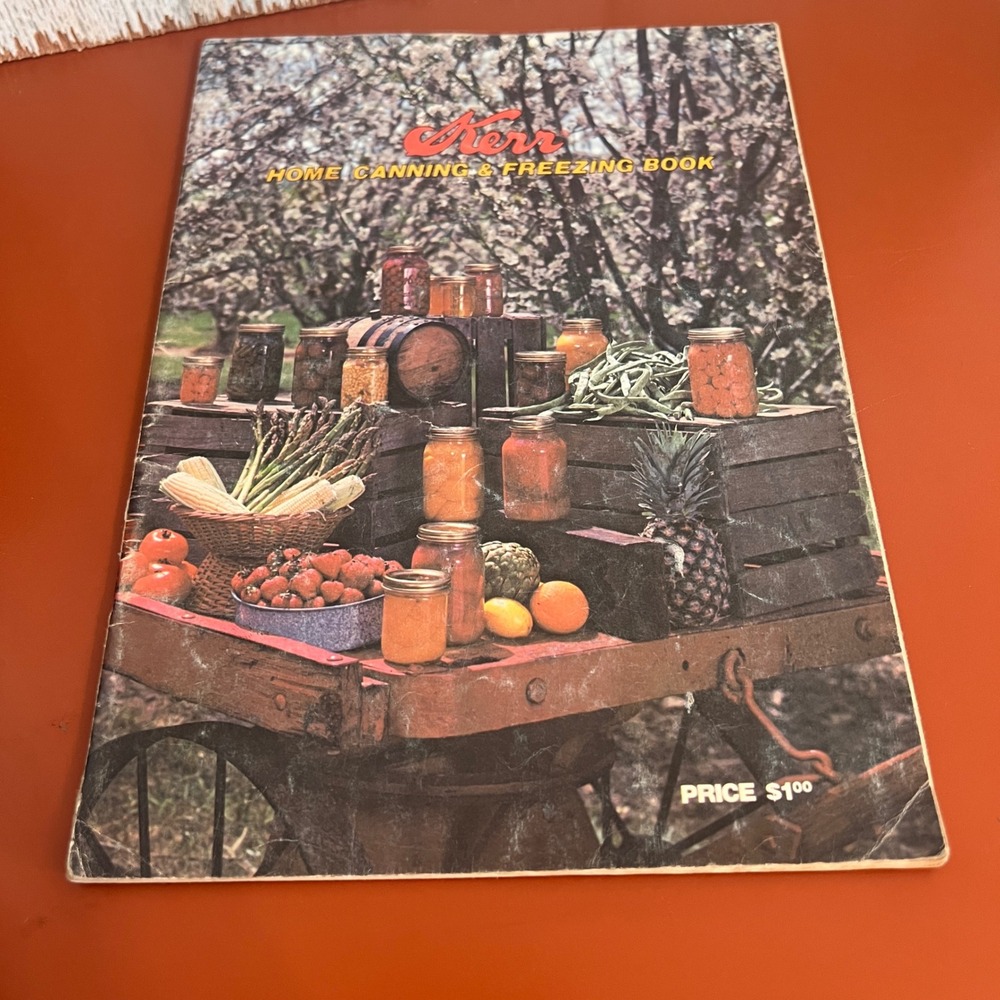 Vintage 1977 Kerr Home Canning and Freezing Book Recipe Guide Softcover